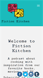 Mobile Screenshot of fictionkitchenpodcast.com